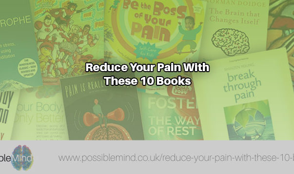 Reduce Your Pain With These 10 Books Reduce Your Pain With These 10 Books