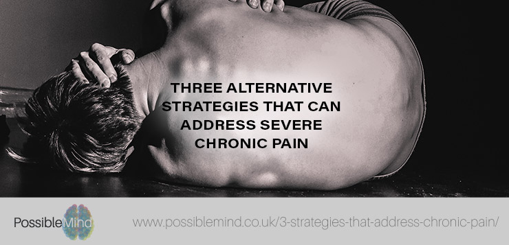 Three Alternative Strategies That Can Address Severe Chronic Pain - mercola.com