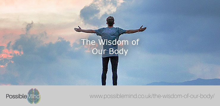 The Wisdom of Our Body