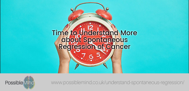 Time to Understand More about Spontaneous Regression of Cancer