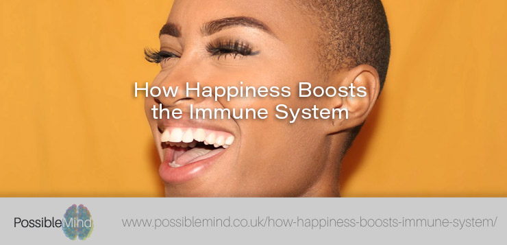 How Happiness Boosts the Immune System