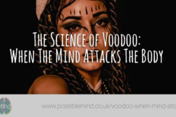 The Science of Voodoo - When The Mind Attacks The Body